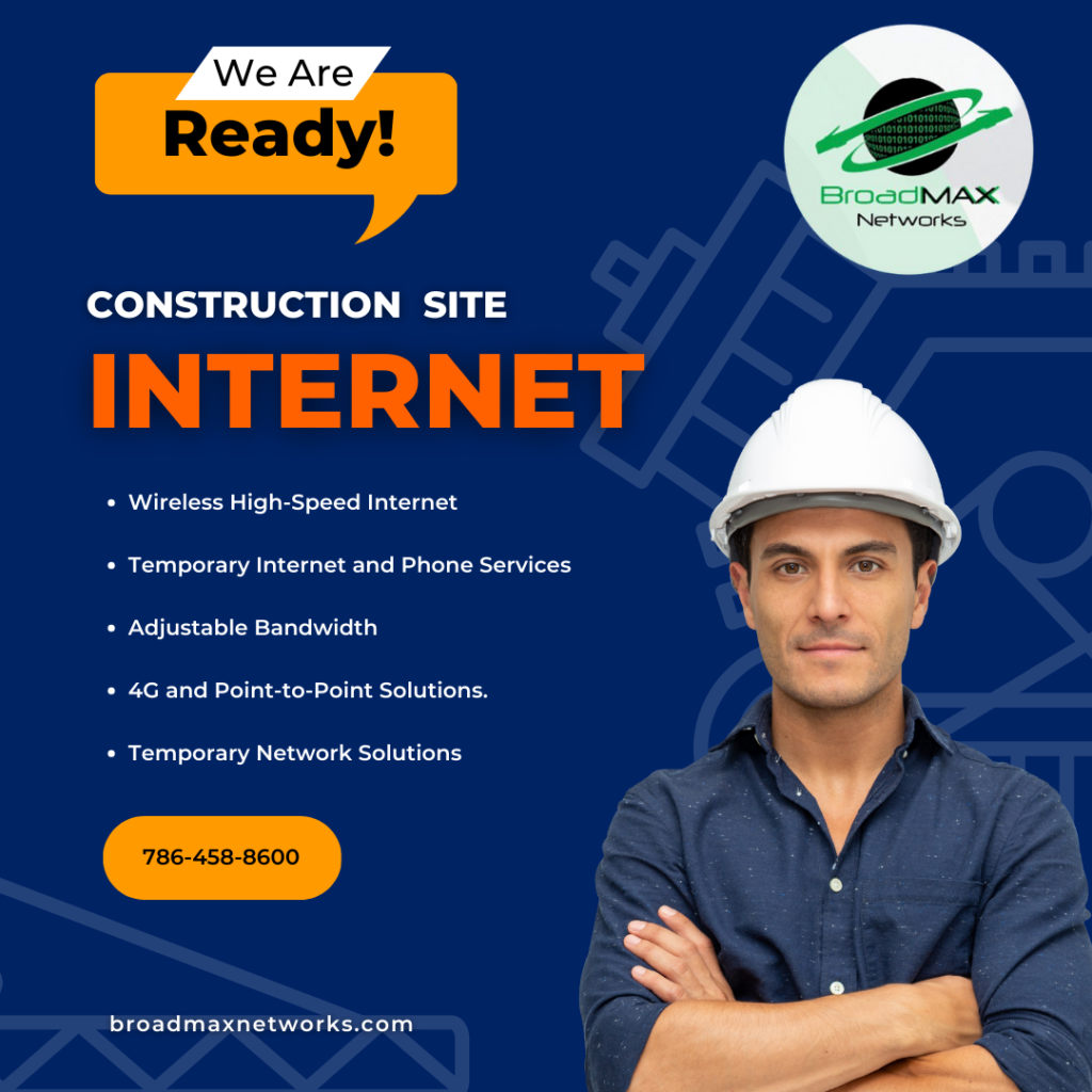 construction sites internet services